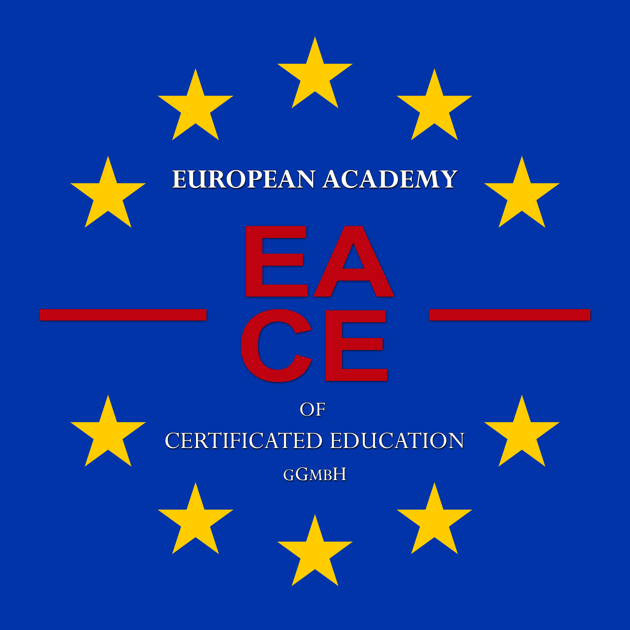 E.A.C.E. - EUROPEAN ACADEMY OF CERTIFIED EDUCATION GGMBH